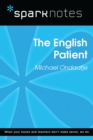 The English Patient (SparkNotes Literature Guide) - eBook