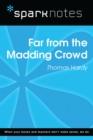 Far from the Madding Crowd (SparkNotes Literature Guide) - eBook
