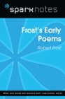 Frost's Early Poems (SparkNotes Literature Guide) - eBook