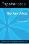 Go Ask Alice (SparkNotes Literature Guide) - eBook