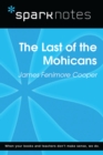 The Last of the Mohicans (SparkNotes Literature Guide) - eBook