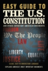 Easy Guide to the U.S. Constitution : and Other Important American Documents - eBook