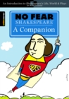 No Fear Shakespeare: A Companion (No Fear Shakespeare) - eBook