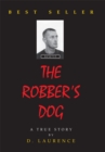 The Robber's Dog : A True Story - eBook