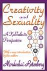 Creativity and Sexuality : A Kabbalistic Perspective - Book