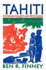 Tahiti : Polynesian Peasants and Proletarians - Book