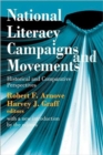 National Literacy Campaigns and Movements : Historical and Comparative Perspectives - Book