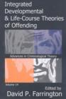 Integrated Developmental and Life-course Theories of Offending - Book