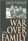 War Over the Family - Book
