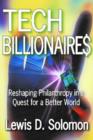 Tech Billionaires : Reshaping Philanthropy in a Quest for a Better World - Book