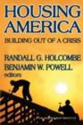 Housing America : Building Out of a Crisis - Book
