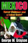 Mexico : Narco-Violence and a Failed State? - Book