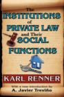 The Institutions of Private Law and Their Social Functions - Book
