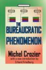The Bureaucratic Phenomenon - Book