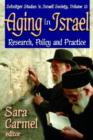 Aging in Israel : Research, Policy and Practice - Book