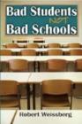 Bad Students, Not Bad Schools - Book