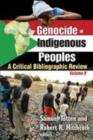 Genocide of Indigenous Peoples : A Critical Bibliographic Review - Book