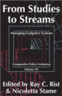 From Studies to Streams : Managing Evaluative Systems - Book