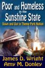 Poor and Homeless in the Sunshine State : Down and Out in Theme Park Nation - Book