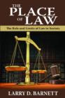 The Place of Law : The Role and Limits of Law in Society - Book