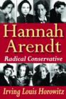 Hannah Arendt : Radical Conservative - Book