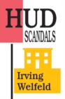 HUD Scandals : Howling Headlines and Silent Fiascoes - Book