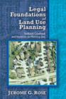 Legal Foundations of Land Use Planning : Textbook-Casebook and Materials on Planning Law - Book