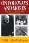 On Folkways and Mores : William Graham Sumner Then and Now - Book