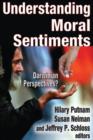 Understanding Moral Sentiments : Darwinian Perspectives? - Book