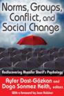 Norms, Groups, Conflict, and Social Change : Rediscovering Muzafer Sherif's Psychology - Book