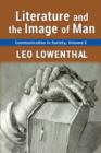 Literature and the Image of Man : Volume 2, Communication in Society - Book