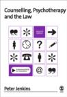 Counselling, Psychotherapy and the Law - Book