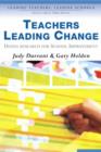 Teachers Leading Change : Doing Research for School Improvement - Book