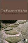 The Futures of Old Age - Book
