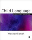 Child Language : Acquisition and Development - Book