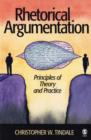 Rhetorical Argumentation : Principles of Theory and Practice - Book