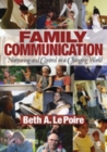 Family Communication : Nurturing and Control in a Changing World - Book