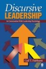 Discursive Leadership : In Conversation with Leadership Psychology - Book