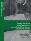 Driving With Care: Alcohol, Other Drugs, and Impaired Driving Offender Treatment-Strategies for Responsible Living : The Participant's Workbook, Level II Therapy - Book