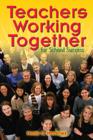 Teachers Working Together for School Success - Book
