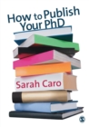 How to Publish Your PhD - Book