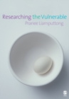 Researching the Vulnerable : A Guide to Sensitive Research Methods - Book