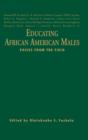 Educating African American Males : Voices From the Field - Book