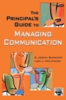 The Principal's Guide to Managing Communication - Book