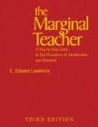 The Marginal Teacher : A Step-by-Step Guide to Fair Procedures for Identification and Dismissal - Book
