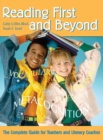 Reading First and Beyond : The Complete Guide for Teachers and Literacy Coaches - Book