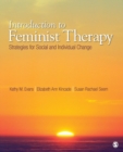 Introduction to Feminist Therapy : Strategies for Social and Individual Change - Book
