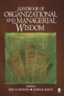 Handbook of Organizational and Managerial Wisdom - Book