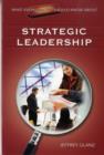 What Every Principal Should Know About Strategic Leadership - Book