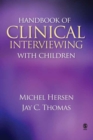 Handbook of Clinical Interviewing With Children - Book